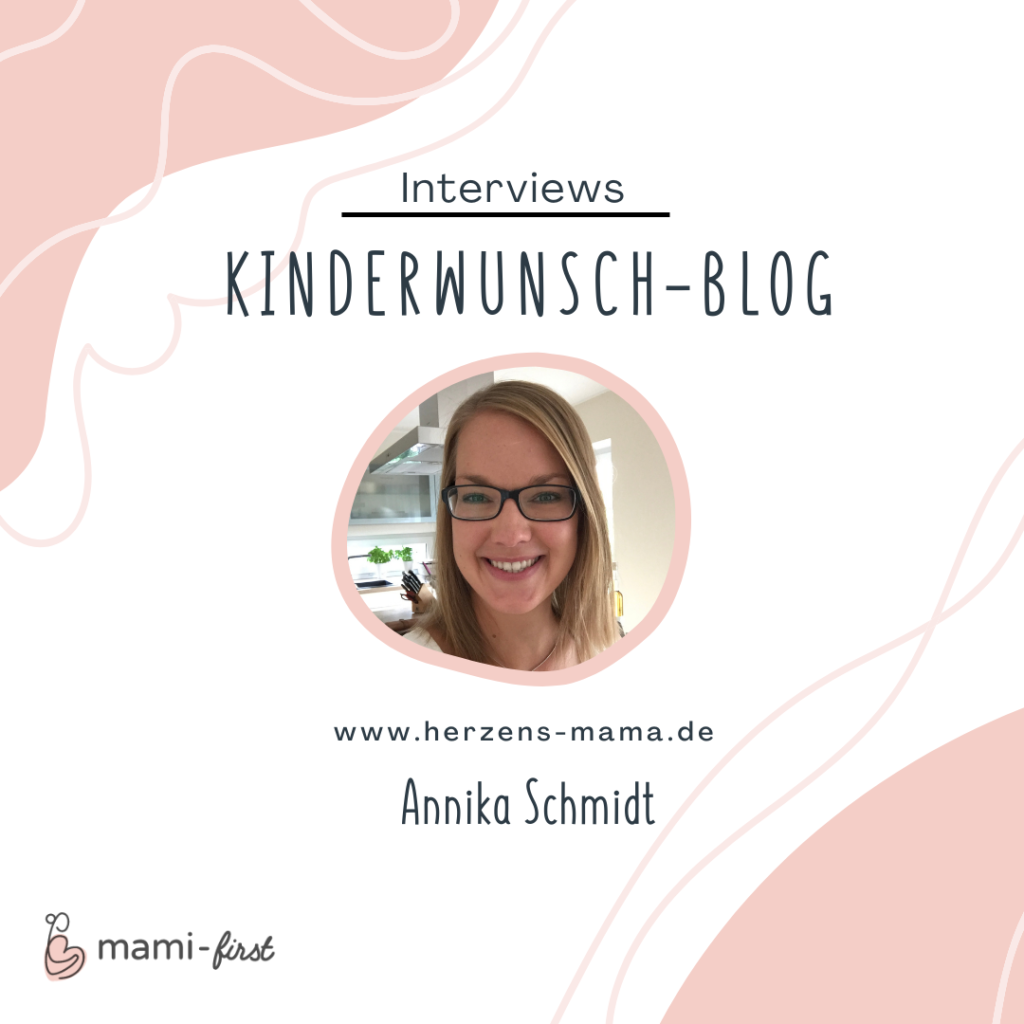 Annika vom Blog Herzens-Mama spricht im Interview über Kinderwunsch